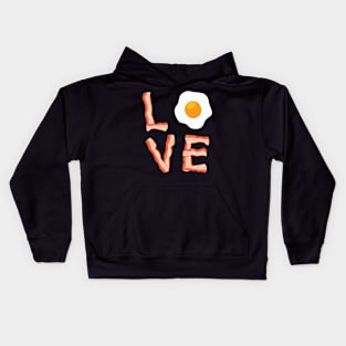 Bacon And Egg Love Quote Gift For Bacon And Egg Lovers Kids Hoodie